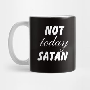 not today satan, faith based, bible verse, Corinthians 10:13, christian Mug